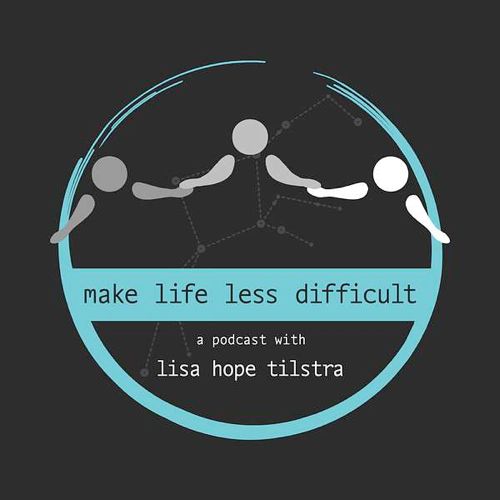Make Life Less Difficult podcast art